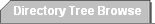 Directory Tree Browse